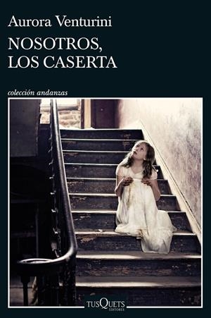 NOSOTROS, LOS CASERTA | 9788411070577 | VENTURINI, AURORA | Galatea Llibres | Llibreria online de Reus, Tarragona | Comprar llibres en català i castellà online