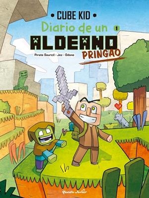 DIARIO DE UN ALDEANO PRINGAO 1 | 9788408251200 | CUBE KID | Galatea Llibres | Librería online de Reus, Tarragona | Comprar libros en catalán y castellano online