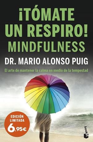 TÓMATE UN RESPIRO! MINDFULNESS | 9788467064759 | PUIG, MARIO ALONSO | Galatea Llibres | Llibreria online de Reus, Tarragona | Comprar llibres en català i castellà online