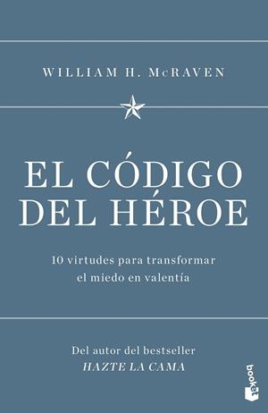 EL CÓDIGO DEL HÉROE | 9788408251552 | MCRAVEN, WILLIAM H. | Galatea Llibres | Llibreria online de Reus, Tarragona | Comprar llibres en català i castellà online