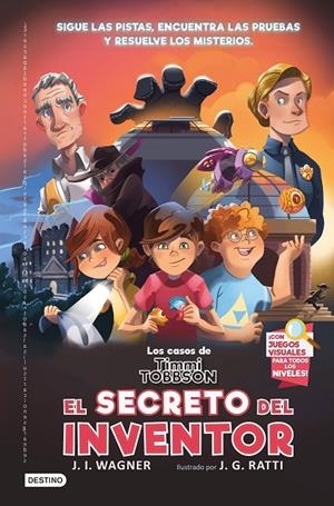 LOS CASOS DE TIMMI TOBBSON 2: EL SECRETO DEL INVENTOR | 9788408249955 | WAGNER, J.I. | Galatea Llibres | Llibreria online de Reus, Tarragona | Comprar llibres en català i castellà online