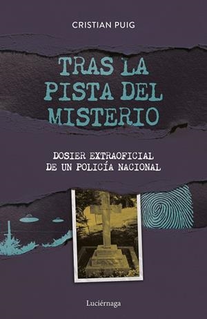 TRAS LA PISTA DEL MISTERIO | 9788418015908 | PUIG, CRISTIAN | Galatea Llibres | Librería online de Reus, Tarragona | Comprar libros en catalán y castellano online