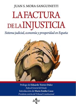 LA FACTURA DE LA INJUSTICIA | 9788430984190 | MORA-SANGUINETTI, JUAN S. | Galatea Llibres | Llibreria online de Reus, Tarragona | Comprar llibres en català i castellà online