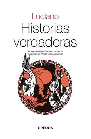 HISTORIAS VERDADERAS | 9788424939984 | DE SAMOSATA, LUCIANO | Galatea Llibres | Librería online de Reus, Tarragona | Comprar libros en catalán y castellano online