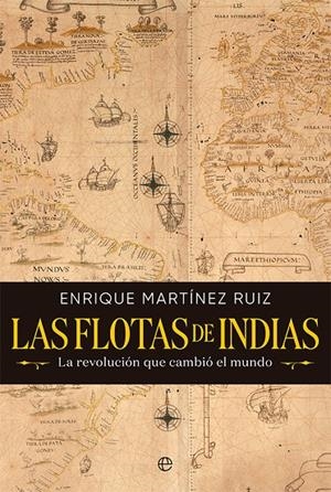 LAS FLOTAS DE INDIAS | 9788413842530 | MARTÍNEZ RUIZ, ENRIQUE | Galatea Llibres | Llibreria online de Reus, Tarragona | Comprar llibres en català i castellà online