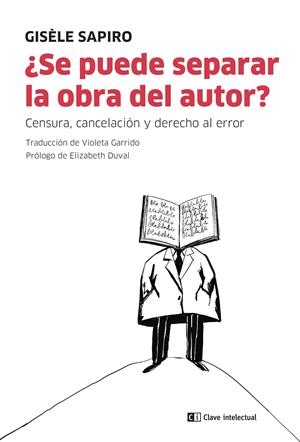 SE PUEDE SEPARAR LA OBRA DEL AUTOR ? | 9788412328578 | SAPIRO, GISELE | Galatea Llibres | Llibreria online de Reus, Tarragona | Comprar llibres en català i castellà online