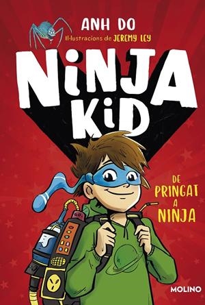 NINJA KID 1. DE PRINGAT A NINJA | 9788427225749 | DO, ANH | Galatea Llibres | Librería online de Reus, Tarragona | Comprar libros en catalán y castellano online