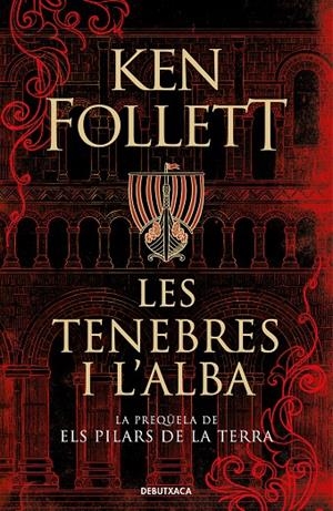 LES TENEBRES I L'ALBA | 9788418196379 | FOLLETT, KEN | Galatea Llibres | Llibreria online de Reus, Tarragona | Comprar llibres en català i castellà online