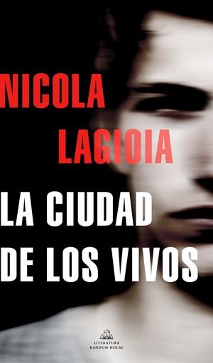 LA CIUDAD DE LOS VIVOS | 9788439739210 | LAGIOIA, NICOLA | Galatea Llibres | Llibreria online de Reus, Tarragona | Comprar llibres en català i castellà online