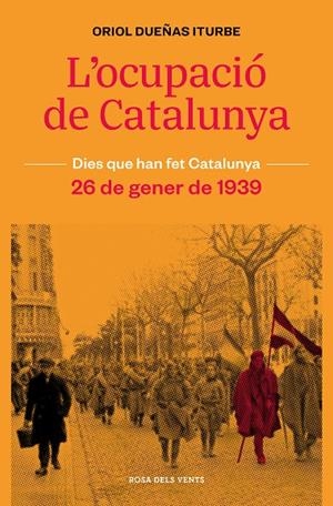 L'OCUPACIÓ DE CATALUNYA | 9788418062315 | DUEÑAS, ORIOL | Galatea Llibres | Librería online de Reus, Tarragona | Comprar libros en catalán y castellano online
