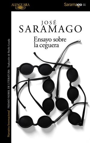 ENSAYO SOBRE LA CEGUERA | 9788420460673 | SARAMAGO, JOSÉ | Galatea Llibres | Llibreria online de Reus, Tarragona | Comprar llibres en català i castellà online