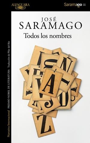 TODOS LOS NOMBRES | 9788420461779 | SARAMAGO, JOSÉ | Galatea Llibres | Llibreria online de Reus, Tarragona | Comprar llibres en català i castellà online