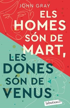 ELS HOMES SÓN DE MART, LES DONES SÓN DE VENUS | 9788418572685 | GRAY, JOHN | Galatea Llibres | Llibreria online de Reus, Tarragona | Comprar llibres en català i castellà online