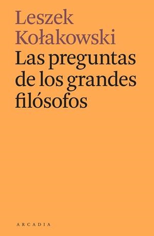 LAS PREGUNTAS DE LOS GRANDES FILÓSOFOS | 9788412373141 | KOLAKOWSKI, LESZEK | Galatea Llibres | Llibreria online de Reus, Tarragona | Comprar llibres en català i castellà online