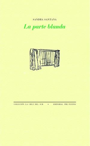 LA PARTE BLANDA | 9788418935312 | SANTANA, SANDRA | Galatea Llibres | Llibreria online de Reus, Tarragona | Comprar llibres en català i castellà online