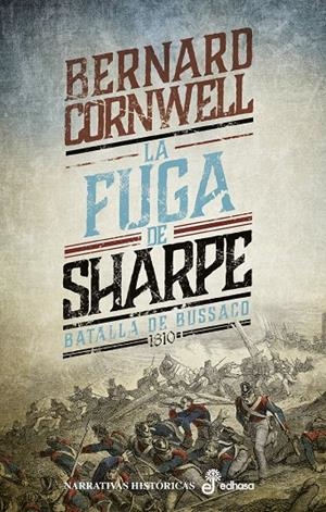 LA FUGA DE SHARPE (X) | 9788435063937 | CORNWELL, BERNARD | Galatea Llibres | Llibreria online de Reus, Tarragona | Comprar llibres en català i castellà online