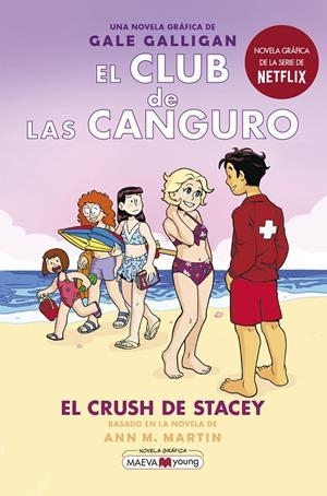 EL CLUB DE LAS CANGURO 7: EL CRUSH DE STACEY | 9788418184901 | GALLIGAN, GALE | Galatea Llibres | Llibreria online de Reus, Tarragona | Comprar llibres en català i castellà online