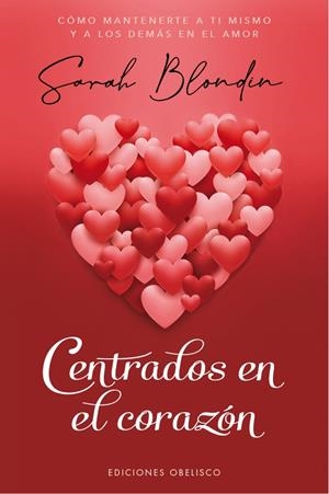 CENTRADOS EN EL CORAZÓN | 9788491118091 | BLONDIN, SARAH | Galatea Llibres | Librería online de Reus, Tarragona | Comprar libros en catalán y castellano online
