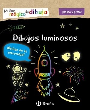 MI LIBRO MÁGICO DE DIBUJO. DIBUJOS LUMINOSOS | 9788469664216 | Galatea Llibres | Librería online de Reus, Tarragona | Comprar libros en catalán y castellano online
