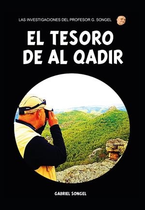EL TESORO DE AL QADIR | 9788418975226 | SONGEL, GABRIEL | Galatea Llibres | Librería online de Reus, Tarragona | Comprar libros en catalán y castellano online