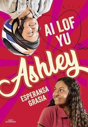 AI LOF YU, ASHLEY | 9788420459899 | GRASIA, ESPERANSA | Galatea Llibres | Llibreria online de Reus, Tarragona | Comprar llibres en català i castellà online
