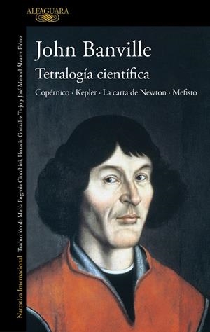 TETRALOGÍA CIENTÍFICA | 9788420461113 | BANVILLE, JOHN | Galatea Llibres | Llibreria online de Reus, Tarragona | Comprar llibres en català i castellà online