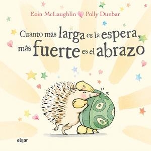 CUANTO MÁS LARGA ES LA ESPERA, MÁS FUERTE ES EL ABRAZO | 9788491425540 | MCLAUGHLIN,EOIN | Galatea Llibres | Llibreria online de Reus, Tarragona | Comprar llibres en català i castellà online