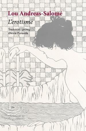 L'EROTISME | 9788412452716 | ANDREAS-SALOMÉ, LOU | Galatea Llibres | Librería online de Reus, Tarragona | Comprar libros en catalán y castellano online
