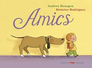 AMIGOS | 9788412314441 | HENSGEN, ANDREA | Galatea Llibres | Librería online de Reus, Tarragona | Comprar libros en catalán y castellano online