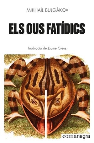 ELS OUS FATÍDICS | 9788418857447 | BULGÀKOV, MIKHAÏL | Galatea Llibres | Librería online de Reus, Tarragona | Comprar libros en catalán y castellano online