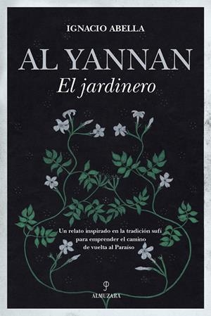 AL YANNAN, EL JARDINERO | 9788418648311 | ABELLA, IGNACIO | Galatea Llibres | Librería online de Reus, Tarragona | Comprar libros en catalán y castellano online