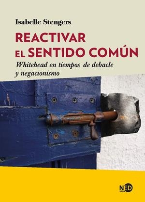 REACTIVAR EL SENTIDO COMÚN | 9788418273315 | STENGERS, ISABELLE | Galatea Llibres | Llibreria online de Reus, Tarragona | Comprar llibres en català i castellà online
