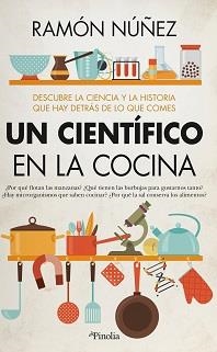 UN CIENTÍFICO EN LA COCINA | 9788418965135 | NÚÑEZ, MANOLO | Galatea Llibres | Llibreria online de Reus, Tarragona | Comprar llibres en català i castellà online