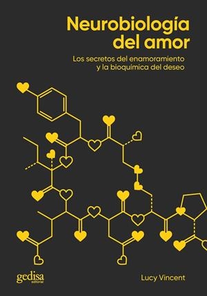 NEUROBIOLOGÍA DEL AMOR | 9788418914188 | VINCENT, LUCY | Galatea Llibres | Librería online de Reus, Tarragona | Comprar libros en catalán y castellano online