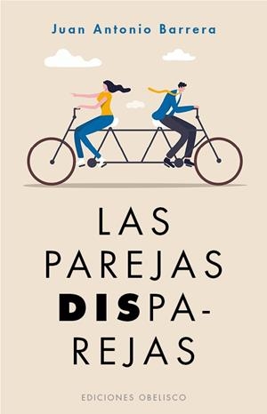 LAS PAREJAS DISPAREJAS | 9788491118084 | BARRERA MÉNDEZ, JUAN ANTONIO | Galatea Llibres | Librería online de Reus, Tarragona | Comprar libros en catalán y castellano online