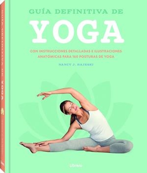 GUIA DEFINITIVA DE YOGA | 9789463596312 | HAJESKI, NANCY | Galatea Llibres | Librería online de Reus, Tarragona | Comprar libros en catalán y castellano online