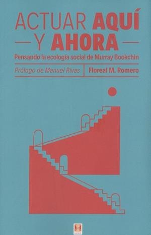 ACTUAR AQUI Y AHORA | 9788412153170 | ROMERO, FLOREAL | Galatea Llibres | Librería online de Reus, Tarragona | Comprar libros en catalán y castellano online