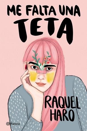 ME FALTA UNA TETA | 9788408252887 | HARO, RAQUEL | Galatea Llibres | Librería online de Reus, Tarragona | Comprar libros en catalán y castellano online
