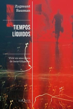TIEMPOS LÍQUIDOS | 9788411070744 | BAUMAN, ZYGMUNT | Galatea Llibres | Librería online de Reus, Tarragona | Comprar libros en catalán y castellano online