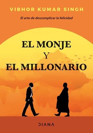 EL MONJE Y EL MILLONARIO | 9788418118906 | KUMAR SINGH, VIBHOR | Galatea Llibres | Librería online de Reus, Tarragona | Comprar libros en catalán y castellano online