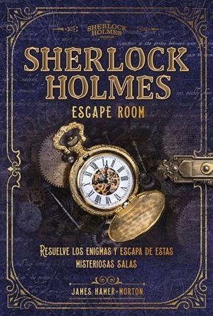 SHERLOCK HOLMES. ESCAPE ROOM | 9788418820267 | HAMER-MORTON, JAMES | Galatea Llibres | Llibreria online de Reus, Tarragona | Comprar llibres en català i castellà online