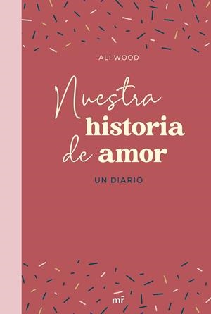 NUESTRA HISTORIA DE AMOR | 9788427049666 | WOOD, ALI | Galatea Llibres | Librería online de Reus, Tarragona | Comprar libros en catalán y castellano online