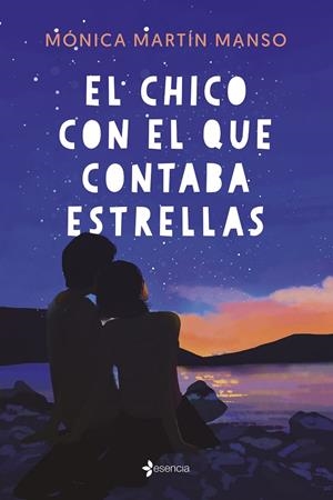 EL CHICO CON EL QUE CONTABA ESTRELLAS | 9788408250579 | MARTÍN MANSO, MÓNICA | Galatea Llibres | Llibreria online de Reus, Tarragona | Comprar llibres en català i castellà online