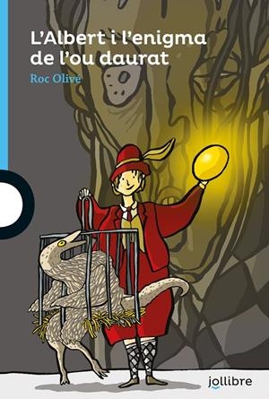 L'ALBERT I L'ENIGMA DE L'OU DAURAT | 9788418650130 | OLIVE POUS, ROC | Galatea Llibres | Llibreria online de Reus, Tarragona | Comprar llibres en català i castellà online