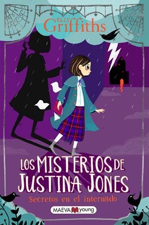 LOS MISTERIOS DE JUSTINA JONES: SECRETOS EN EL INTERNADO | 9788418184987 | GRIFFITHS, ELLY | Galatea Llibres | Llibreria online de Reus, Tarragona | Comprar llibres en català i castellà online