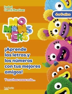 APRENDE LAS LETRAS Y LOS NÚMEROS CON TUS MEJORES AMIGOS, 4-6 AÑOS  | 9788418182310 | CARRIL MARTÍNEZ, ISABEL | Galatea Llibres | Llibreria online de Reus, Tarragona | Comprar llibres en català i castellà online