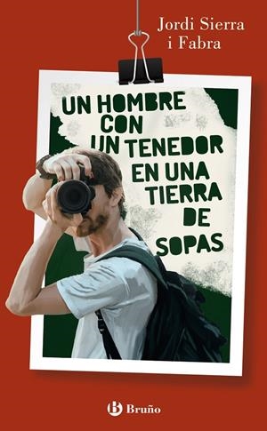 UN HOMBRE CON UN TENEDOR EN UNA TIERRA DE SOPAS | 9788469666746 | SIERRA I FABRA, JORDI | Galatea Llibres | Librería online de Reus, Tarragona | Comprar libros en catalán y castellano online