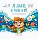 UN UNIVERSO DENTRO DE MÍ | 9788426734143 | HERCE PALOMARES, MARÍA PILAR/LAGUNA, CAROLINA/LÓPEZ PASTOR, JESÚS | Galatea Llibres | Llibreria online de Reus, Tarragona | Comprar llibres en català i castellà online