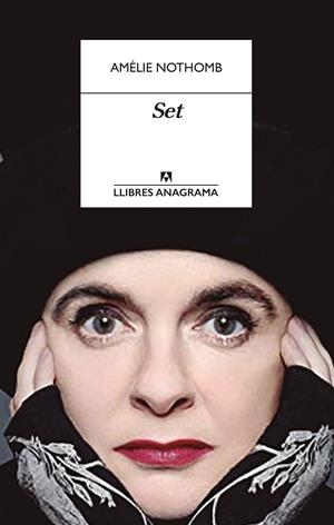 SET | 9788433918017 | NOTHOMB, AMÉLIE | Galatea Llibres | Llibreria online de Reus, Tarragona | Comprar llibres en català i castellà online