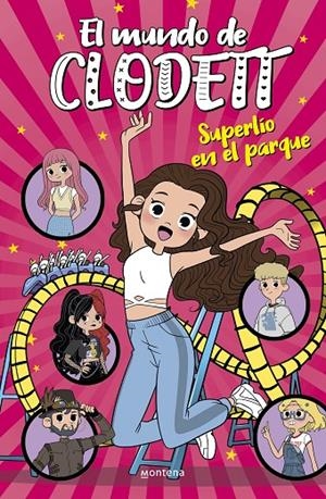 SUPERLIO EN EL PARQUE DE ATRACCIONES (EL MUNDO DE CLODETT 10) | 9788418594717 | CLODETT | Galatea Llibres | Llibreria online de Reus, Tarragona | Comprar llibres en català i castellà online